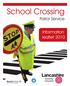 School Crossing. Patrol Service. Information leaflet 2010