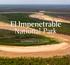 El Impenetrable National Park. Contributing to Its Creation