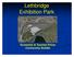 Lethbridge Exhibition Park. Economic & Tourism Driver Community Builder