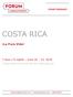 COSTA RICA. La Pura Vida! 7 days / 6 nights June 16 22, (Travel Dates to be confirmed upon flight booking)