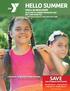 HELLO SUMMER SAVE YMCA IN NEW HOPE 2018 YOUTH SUMMER PROGRAMS AND DAY CAMP MANITOU AT BERTRAM CHAIN OF LAKES REGIONAL PARK AGES 4 16