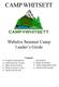 CAMP WHITSETT. Webelos Summer Camp Leader s Guide. Contents: procedures Dates and times Camp preparations tips Advancement guide