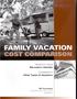 FAMILY VACATION COST COMPARISON