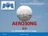 The big tethered balloon AERO30NG. An attraction and an icon. 24/09/2018 The Aero30NG - Aerophile 1