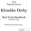 2016 Nipmuck District. Klondike Derby. Sled Team Handbook For Patrol Leaders. JN Webster Scout Reservation. Created: 5-Oct-15 Updated: 1-Dec-15