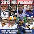 2015 NFL PREVIEW INSIDE THIS EXCLUSIVE 2015 NFL PREVIEW GAME COVERAGE TEAM ANALYSIS SEASON PREVIEW NFL PREVIEW pg 1