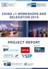 CHINA +1 WORKSHOPS AND DELEGATION 2018 PROJECT REPORT