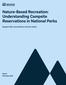 Nature-Based Recreation: Understanding Campsite Reservations in National Parks