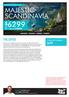 MAJESTIC SCANDINAVIA THE OFFER $ DAY MAJESTIC SCANDINAVIA 15 DAY HIGHLIGHTS TOUR. BUY ONLINE: tripadeal.co.nz CALL: