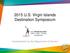2015 U.S. Virgin Islands Destination Symposium. A presentation by the Department of Tourism