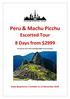 Peru & Machu Picchu. Escorted Tour 8 Days from $2999. Per person twin share including flights from Australia