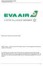 TAIPEI, Taiwan EVA Air joins the Star Alliance network, further strengthening the Alliance s presence in Asia-Pacific.