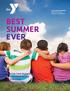 BEST SUMMER EVER Day Camp Registration Packet Camp Whatchawannabe TLC/Teen Camp NORTHWEST YMCA