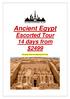 Ancient Egypt Escorted Tour 14 days from $2499. Per person land only departing from Cairo