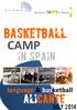 Summer camps in Spain BASKETBALL CAMP IN SPAIN. language & basketball ALICANTE. July 2014