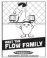 Meet the. Flow Family. AN Environmental, Educational Coloring book!