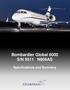 Bombardier Global 6000 S/N 9511 N806AS. Specifications and Summary