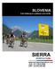SLOVENIA from Salzburg to Ljubljana (June 2018) SIERRA SPORTS & TOURS.   AUS: ESP: