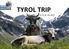 TYROL TRIP. 24. to 28. July 2017