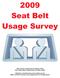 2009 Seat Belt Usage Survey