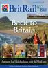 Euro English Edition Back to Britain. For more Rail Holiday Ideas, visit ACPRail.com. ACP Rail is BritRail's Exclusive Global Distributor