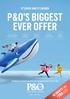 10 NIGHTS IT S BACK AND IT S BIGGER P&O S BIGGEST EVER OFFER FROM HUNDREDS OF CRUISES ACROSS OUR EXPANDED FLEET ON SALE NOW BONUS MYSTERY