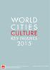WORLD CITIES CULTURE KEY FIGURES INSTITUT D AMÉNAGEMENT ET D URBANISME DE LA RÉGION ÎLE-DE-FRANCE WORLD CITIES CULTURE FORUM