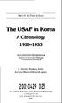 The USAF in Korea A Chronology. The U.S. Air Force in Korea. D, ISTITUT1ON STAT EMFNT A Approved for Public Release Distribution Unlimited