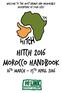 Welcome to THE MOST UNIQUE AND MEMORABLE ADVENTURE OF YOUR LIFE! HITCH 2016 Morocco Handbook