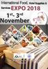 Hotel Supplies & Services EXPO st- 3rd November Organiser Lanka Exhibition & Convention Centre (SLECC)