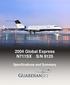 2004 Global Express N711SX S/N Specifications and Summary