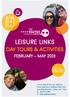 LEISURE LINKS DAY TOURS & ACTIVITIES FEBRUARY - MAY 2019