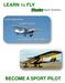 Reach For The Sky Westav Sport Aviation Modern Aircraft Familiarization Flights Flight Training & Rental Year Round Flying & Training
