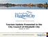 Tourism Update Presented to the City Council of Elizabeth City August 25, 2014