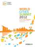 World Cities to 4 July, Singapore Sands Expo & Convention Center Marina Bay Sands.