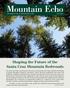 THE NEWSLETTER OF SEMPERVIRENS FUND FALL Shaping the Future of the Santa Cruz Mountain Redwoods