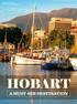 HOBART A MUST-SEE DESTINATION 2018 HOBART CONFERENCE. Hobart Waterfront with Mount Wellington in the distance.