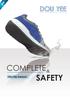NEW COMPLETE SAFETY. Ultra Slip Resistant