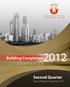 Building Completion. Statistics Second Quarter. Building Completion Statistics I Second Quarter 2012