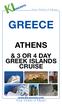 GREECE ATHENS & 3 OR 4 DAY GREEK ISLANDS CRUISE