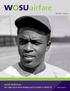 Jackie Robinson. Two-night special starts Monday, April 11 at 9pm on WOSU TV details on page 4. April 2016 wosu.org