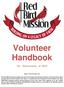 Volunteer Handbook. His Workmanship at Work. April 2, 2013 (Version 2.0)