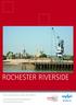 ROCHESTER RIVERSIDE. City of learning, culture, tourism and enterprise.