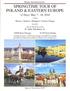 SPRINGTIME TOUR OF POLAND & EASTERN EUROPE