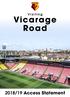 Visiting. Vicarage Road. 2018/19 Access Statement