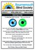 Your local charity supporting blind & partially sighted people ISSUE 49 APRIL & MAY Balls Eye Club