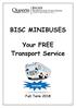BISC MINIBUSES. Your FREE Transport Service EXPLORE!