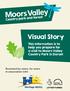 Visual Story. This information is to help you prepare for a visit to Moors Valley Country Park in Dorset