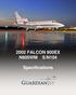 2002 FALCON 900EX. Specifications 1445 BOSTON POST ROAD GUILFORD CONNECTICUT