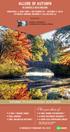 Plus your choice of: 6 FREE SHORE EXCURSIONS** ALLURE OF AUTUMN IN CANADA & NEW ENGLAND